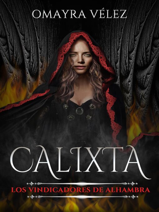 Title details for Calixta, Los Vindicadores de Alhambra by Omayra Velez - Available